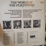 The Flirtations – The World of The Flirtations 1972 UK Deram SPA 218 Vinyl LP
